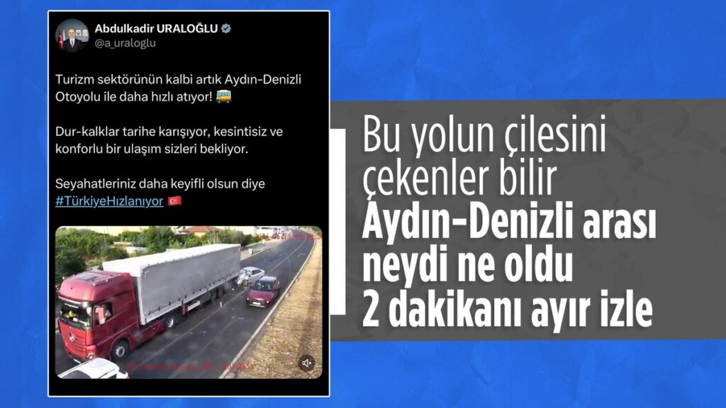 abdulkadir uraloglu mujdeyi verdi aydin denizli otoyolu ile kesintisiz ve konforlu ulasim frGJP99X