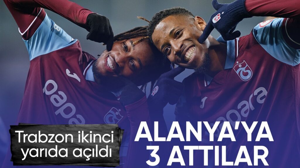 trabzonspor turkiye kupasinda alanyaspora uc atti MGzMGCKW