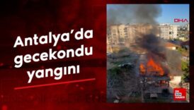 antalyada gecekondu yangini tYH1GjHt