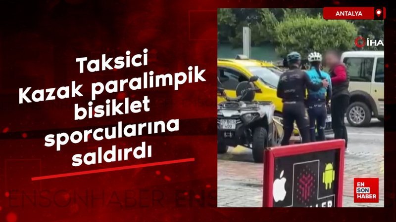 Antalya'da taksici görme engelli Kazak sporculara saldırdı 1 antalyada taksici gorme engelli kazak sporculara saldirdi u8t6RzZJ