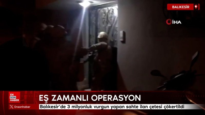 Balıkesir'de 3 milyonluk vurgun yapan sahte ilan çetesi çökertildi 1 balikesirde 3 milyonluk vurgun yapan sahte ilan cetesi cokertildi