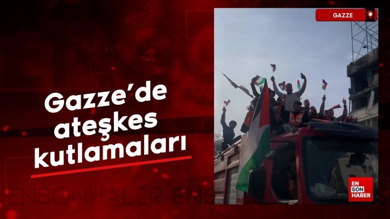 gazzede ateskes kutlamalari