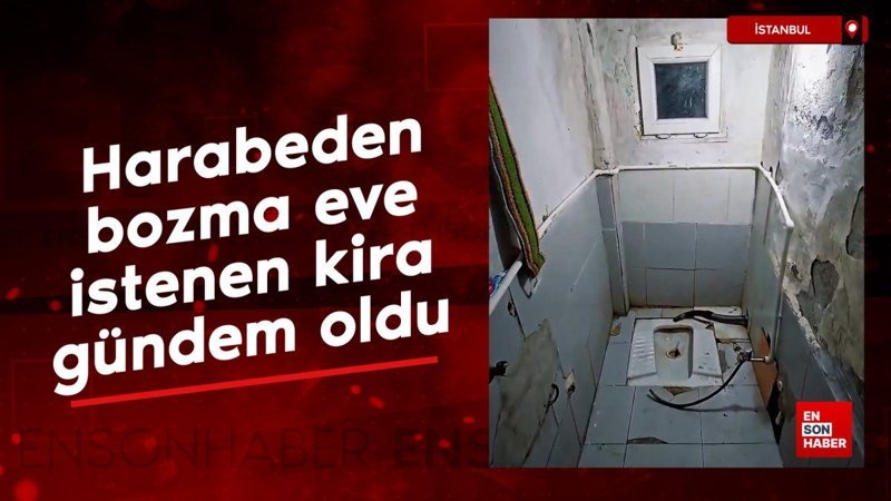 istanbulda harabeden bozma eve istenen kira gundem oldu RencJJs5