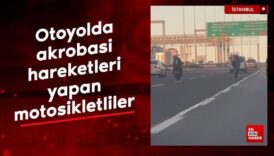 istanbulda otoyolda akrobasi yapan motosikletliler sXL3abaD
