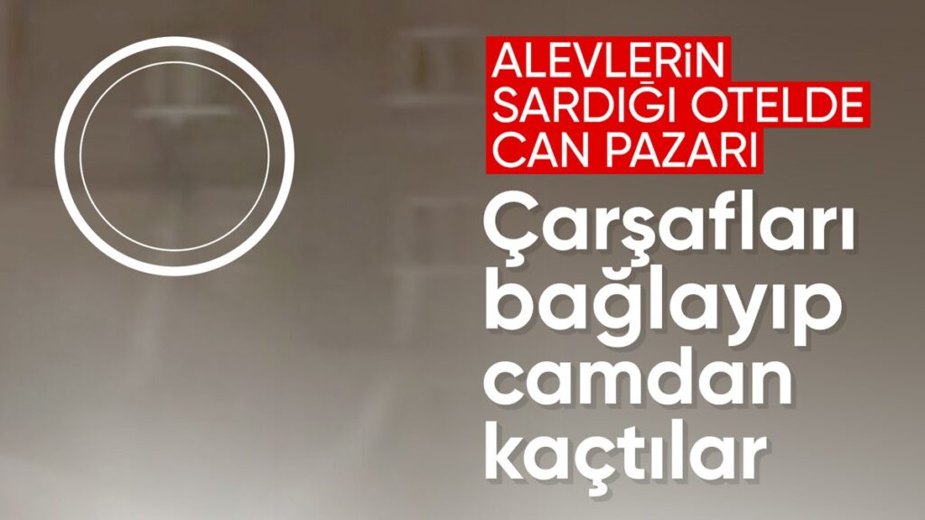kartalkayada yangin felaketi otelden carsafla sarkarak kactilar AHfRyGrO
