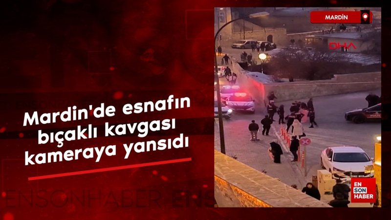 mardinde bicakli esnaf kavgasi