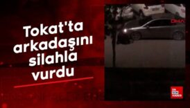 tokatta arkadasini silahla vurdu C6QGPIHY