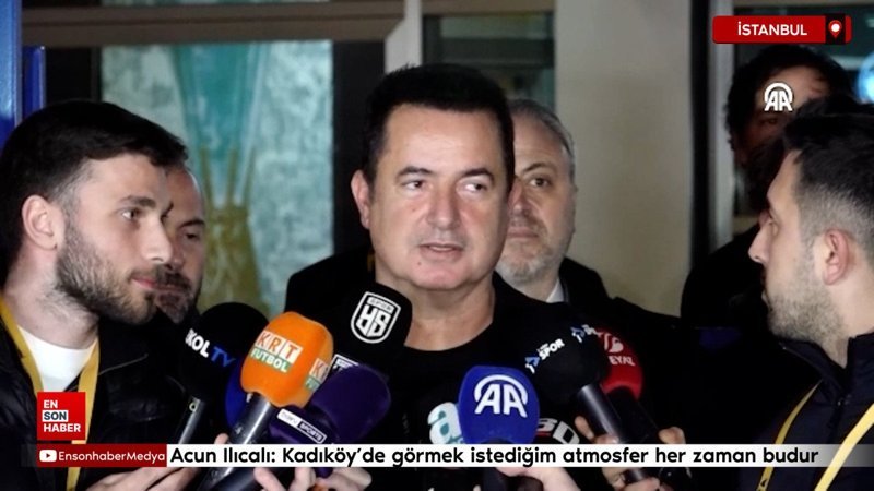 Acun Ilıcalı: Kadıköy’de görmek istediğim atmosfer her zaman budur 1 acun ilicali kadikoyde gormek istedigim atmosfer her zaman budur FgXHuul7