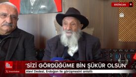 alevi dedesi erdogan ile gorusmesini anlatti y3l8SPJv