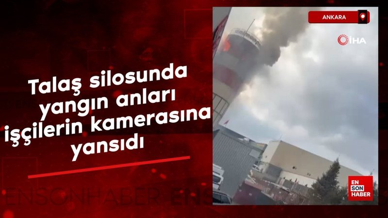 Ankara'da talaş silosunda çıkan yangın işçilerin kamerasına yansıdı 1 ankarada talas silosunda cikan yangin iscilerin kamerasina yansidi awX1TPQc
