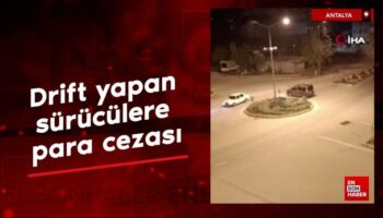 antalyada drift yapan suruculere para cezasi thpKqN8K