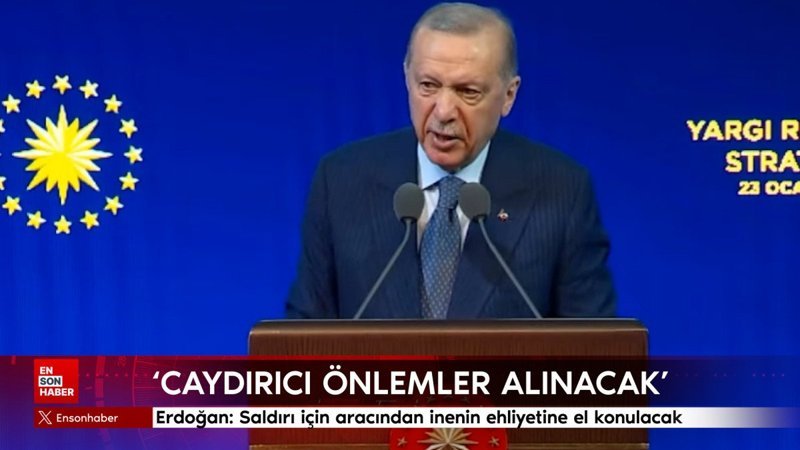 Cumhurbaşkanı Erdoğan: Saldırı için aracından inenin ehliyetine el konulacak 1 cumhurbaskani erdogan saldiri icin aracindan inenin ehliyetine el konulacak 9VlugThw