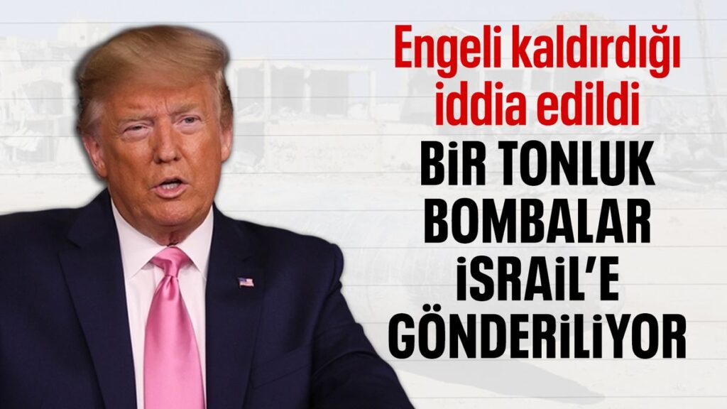 donald trumpin israile mk 84 bombalarinin gonderilmesi engelini kaldirdigi one suruldu 8jV3GUBa