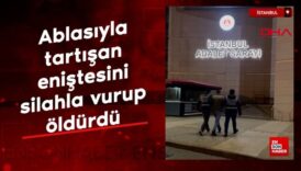 istanbulda ablasiyla tartisan enistesini silahla vurup oldurdu rbI3ACPK