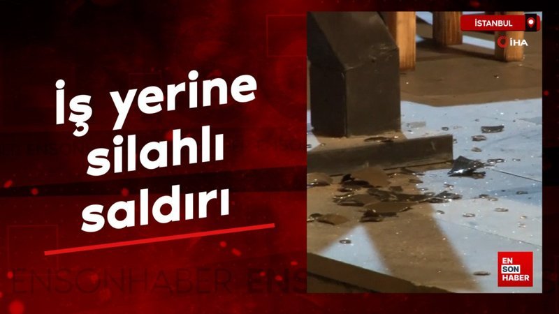 İstanbul'da iş yerine silahlı saldırı 1 istanbulda is yerine silahli saldiri ldR2fOYI