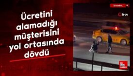 istanbulda ucretini alamadigi musterisini yol ortasinda dovdu gHXesPEF