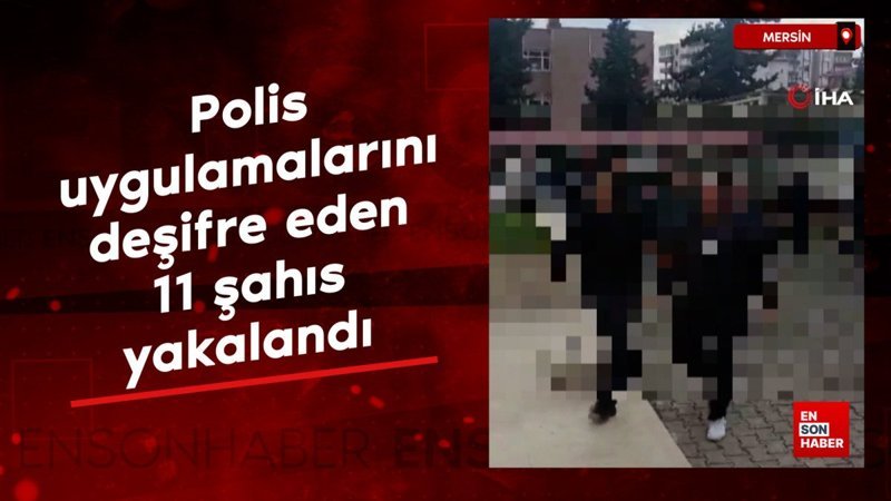 Mersin'de denetim yerlerini ifşa eden şüpheliler yakalandı 1 mersinde denetim yerlerini ifsa eden supheliler yakalandi KmBwAybv