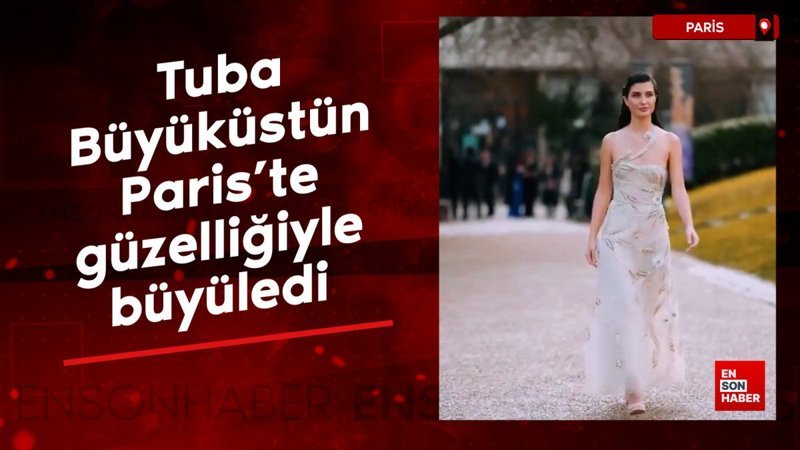Oyuncu Tuba Büyüküstün Paris'te güzelliğiyle büyüledi 1 oyuncu tuba buyukustun pariste guzelligiyle buyuledi bcuyTGU9