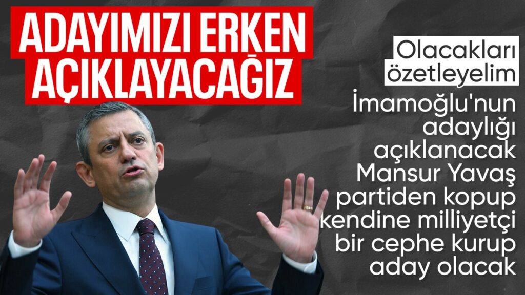 ozgur ozel cumhurbaskani adayimizi belirleme surecinin ilk gunundeyiz YB8cmIcK