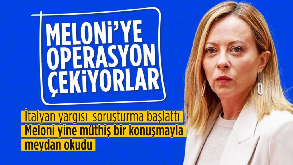 italya basbakani meloni hakkinda sorusturma Q2hW3ER2